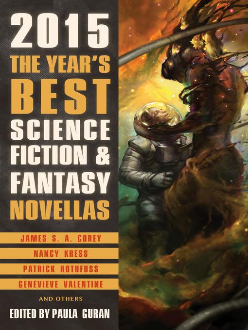 Title details for The Year's Best Science Fiction & Fantasy Novellas 2015 by Paula Guran - Available